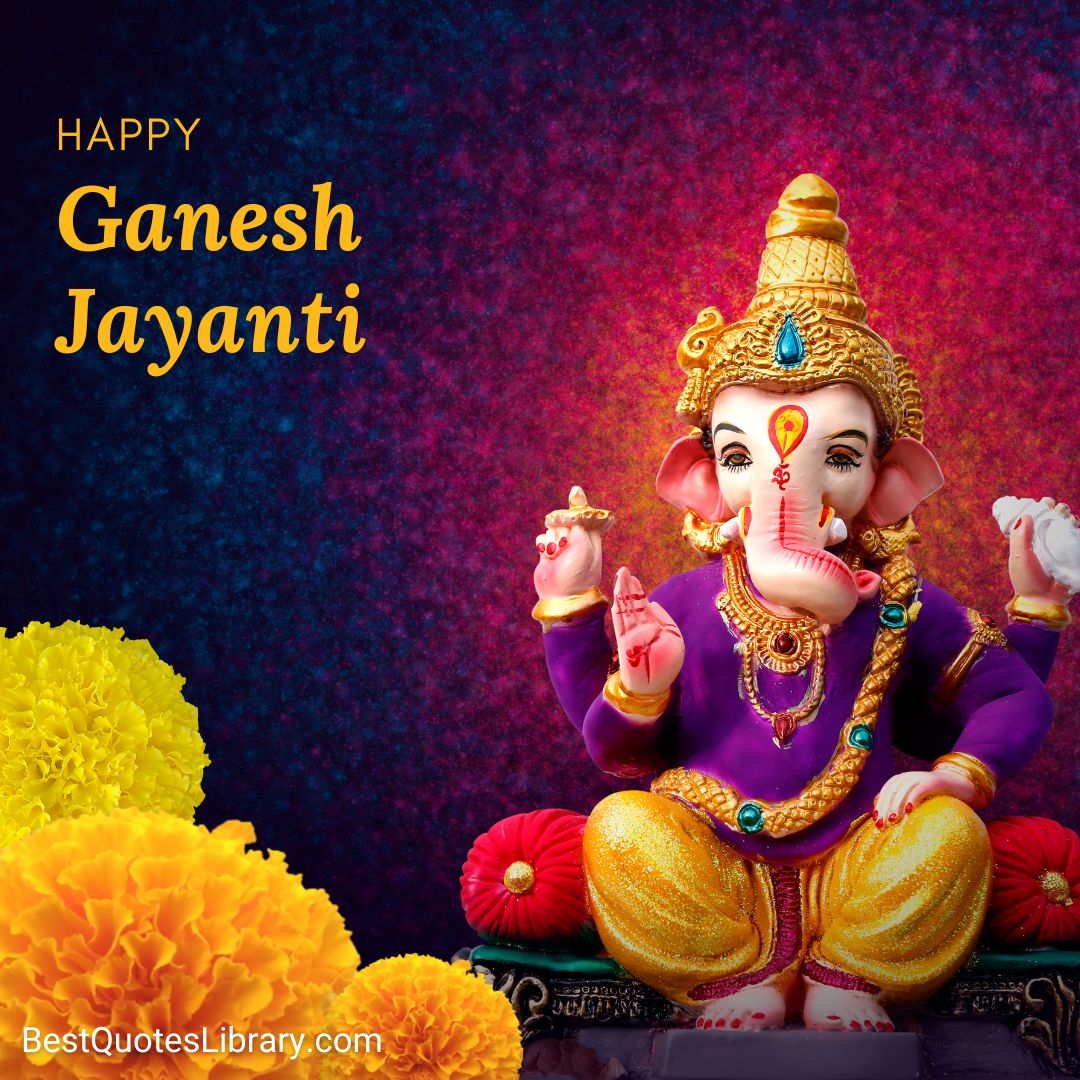 Ganesh Jayanti Wishes Best Quotes Library